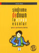 CEPE S&iacute;ndrome de Down: la etapa escolar