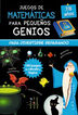Juegos de matem&aacute;ticas para peque&ntilde;os genios 7-8 a&ntilde;os