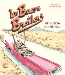 Els Bacon Brothers. Retorn a Am&egrave;rica