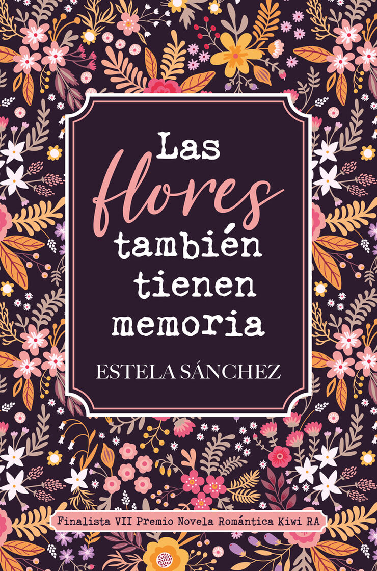 Las flores tambi&eacute;n tienen memoria