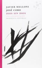 Dios sin Dios. Una confrontaci&oacute;n