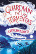 El guardi&aacute;n de las tormentas