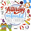 Lettering infantil f&aacute;cil y divertido