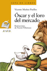 &Oacute;scar y el loro del mercado