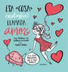 Esa cosa (extra&ntilde;a) llamada amor