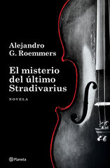 El misterio del &uacute;ltimo Stradivarius