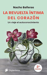 La revuelta &iacute;ntima del coraz&oacute;n