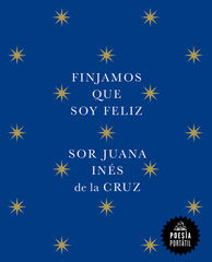 Finjamos que soy feliz