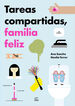 Tareas compartidas, familia feliz