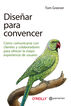 Dise&ntilde;ar para convencer