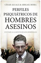 Perfiles psiqui&aacute;tricos de hombres asesinos