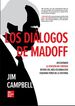 Los di&aacute;logos de Madoff