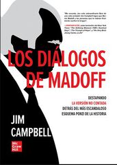 Los di&aacute;logos de Madoff