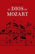 El Dios de Mozart