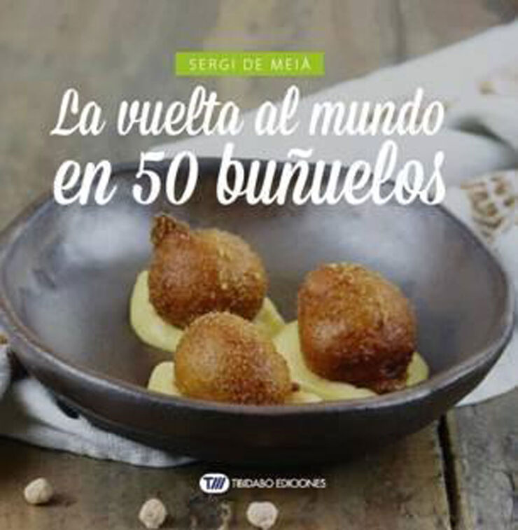 La vuelta al mundo en 50 bu&ntilde;uelos
