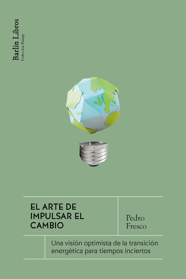 El arte de impulsar el cambio