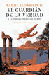 El guardi&aacute;n de la verdad y la tercera puerta del tiempo