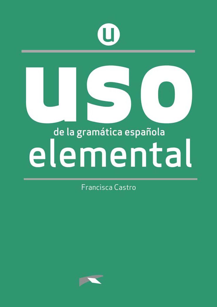 USO de la gram&aacute;tica espa&ntilde;ola elemental. NUEVA EDICI&Oacute;N