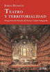 Teatro y Territorialidad