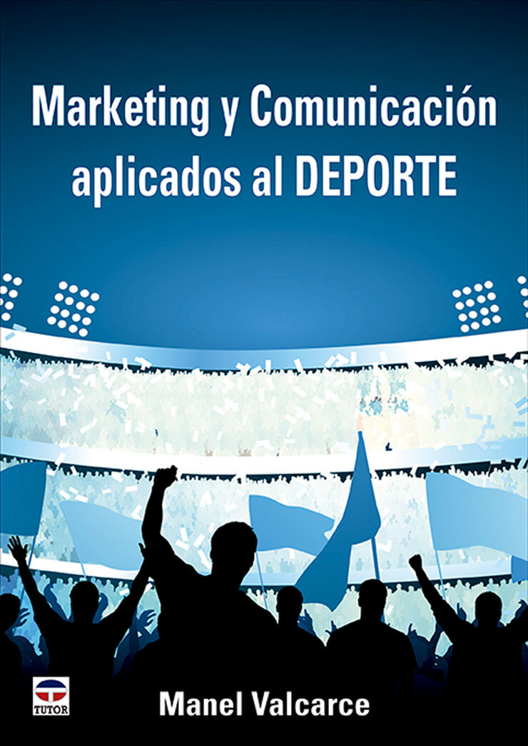 Marketing y comunicaci&oacute;n aplicados al deporte