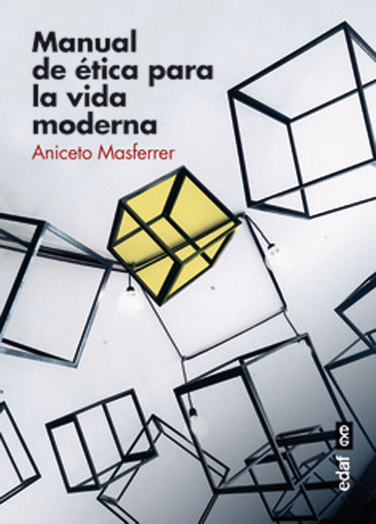 Manual de &eacute;tica para la vida moderna
