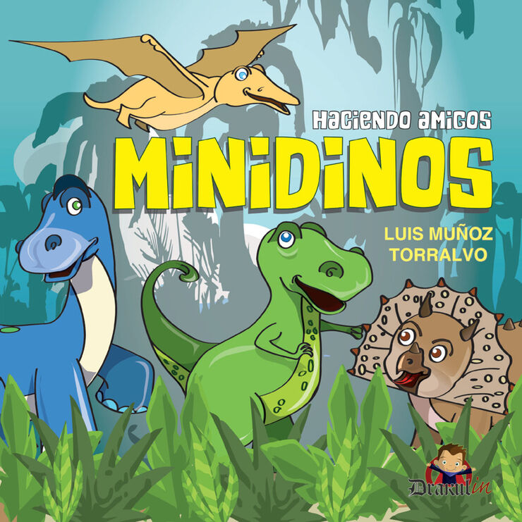 Minidinos. Haciendo amigos