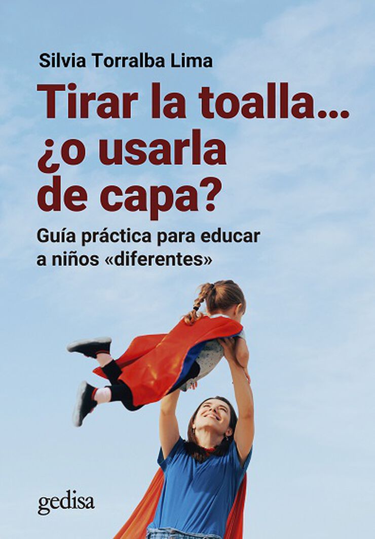 Tirar la toalla... &iquest;o usarla de capa?