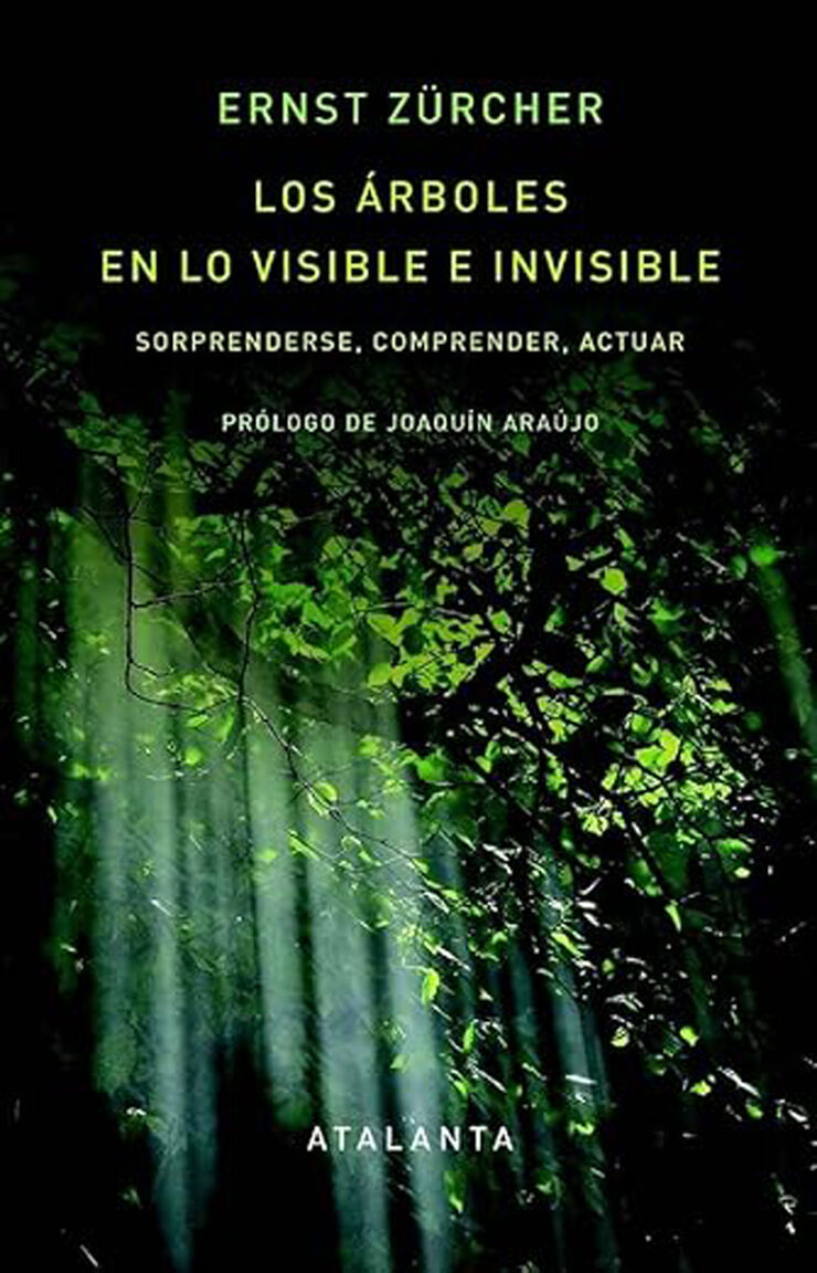 Los &aacute;rboles en lo visible e invisible