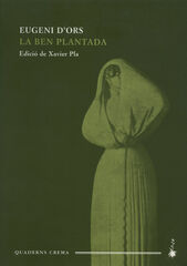 La ben plantada