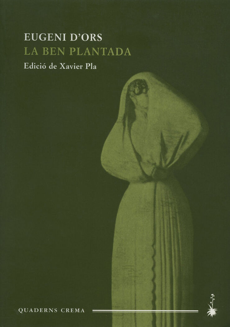 La ben plantada