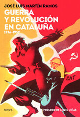 Guerra y revoluci&oacute;n en Catalu&ntilde;a