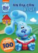 Un d&iacute;a con Blue. Un cuento para aprender 100 palabras (Blue's Clues & You!, &iexcl;Pistas de Blue y t&uacute;!)