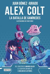 Alex Colt. La batalla de Gan&iacute;medes. Nueva presentaci&oacute;n