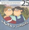 Me llevo bien con mi hermano