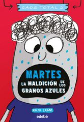 Martes: la maldici&oacute;n de los granos azules