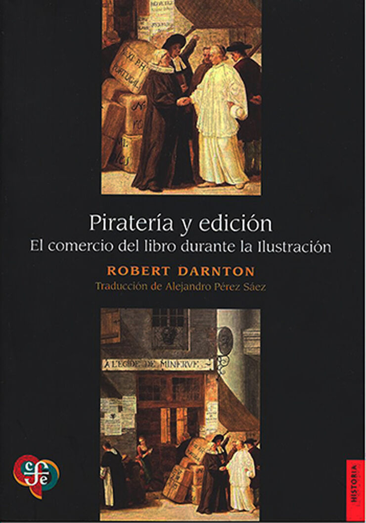 Pirater&iacute;a y edici&oacute;n. El comercio del libro durante la Ilustraci&oacute;n