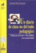Diario de clase no del todo pedag&oacute;gico,