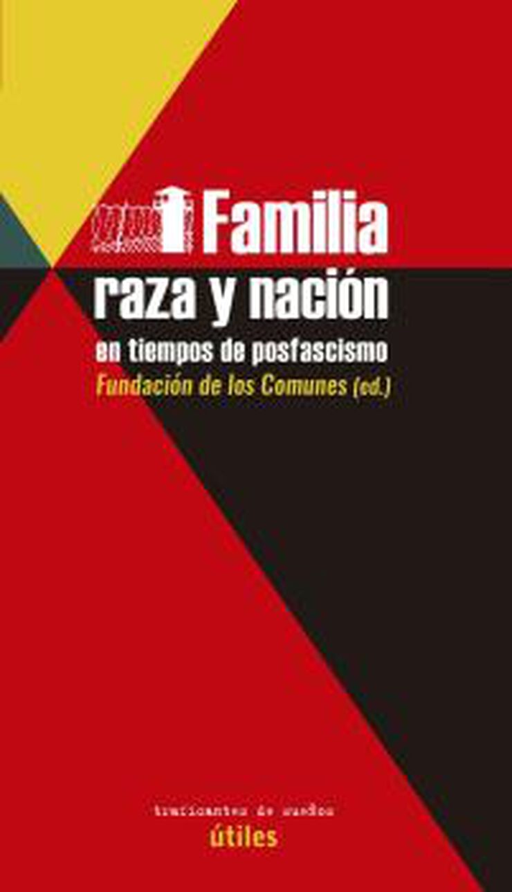 Familia, raza y naci&oacute;n