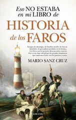 Eso No Estaba En Mi Libro De Historia De Los Faros