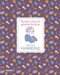 Peque&ntilde;os relatos de grandes historias. Stephen Hawking