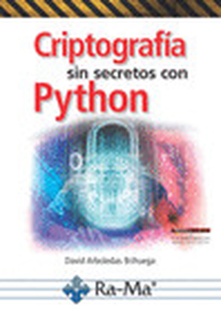 Criptograf&iacute;a sin secretos con Python