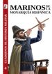 Marinos de la Monarqu&iacute;a Hisp&aacute;nica