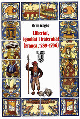 Llibertat, igualtat i fraternitat (Fran&ccedil;a, 1789 1796)