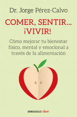 Comer, sentir... &iexcl;vivir!