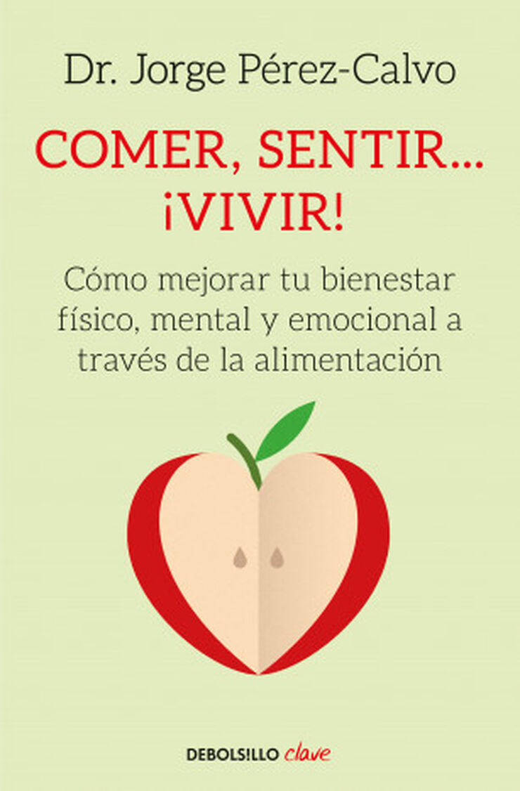 Comer, sentir... &iexcl;vivir!