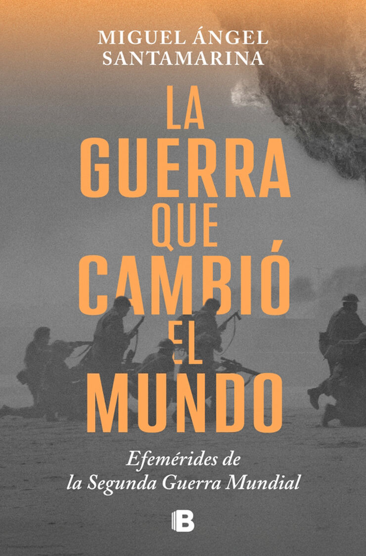 La guerra que cambi&oacute; el mundo