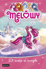 Melowy. El sue&ntilde;o se cumple