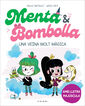 Menta i Bombolla 2 - Una ve&iuml;na molt m&agrave;gica