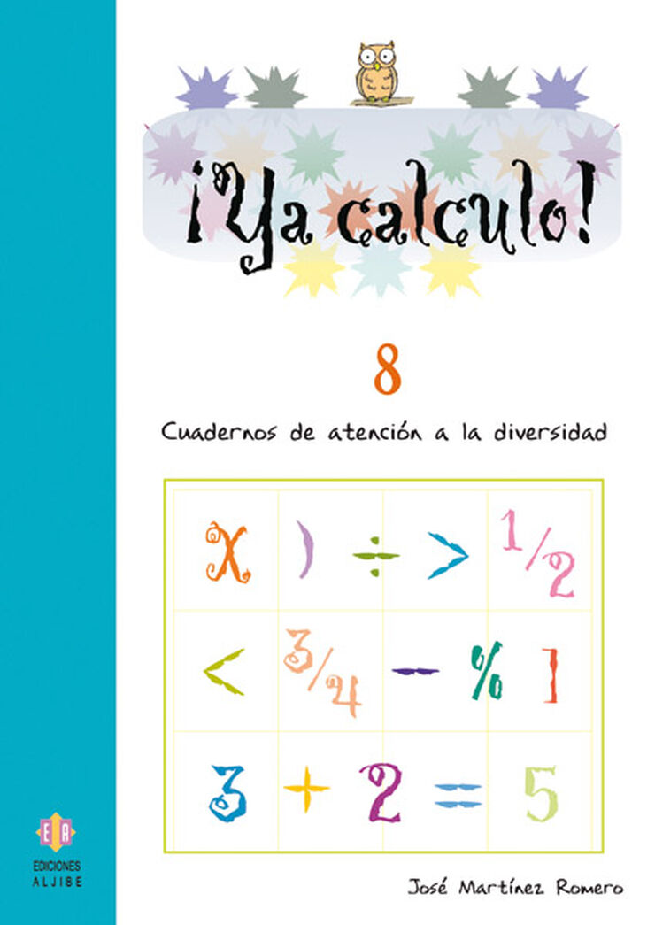 &iexcl;Ya Calculo! 08 Sumas, Restas,