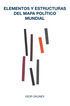 Elementos y estructuras del mapa pol&iacute;tico mundial